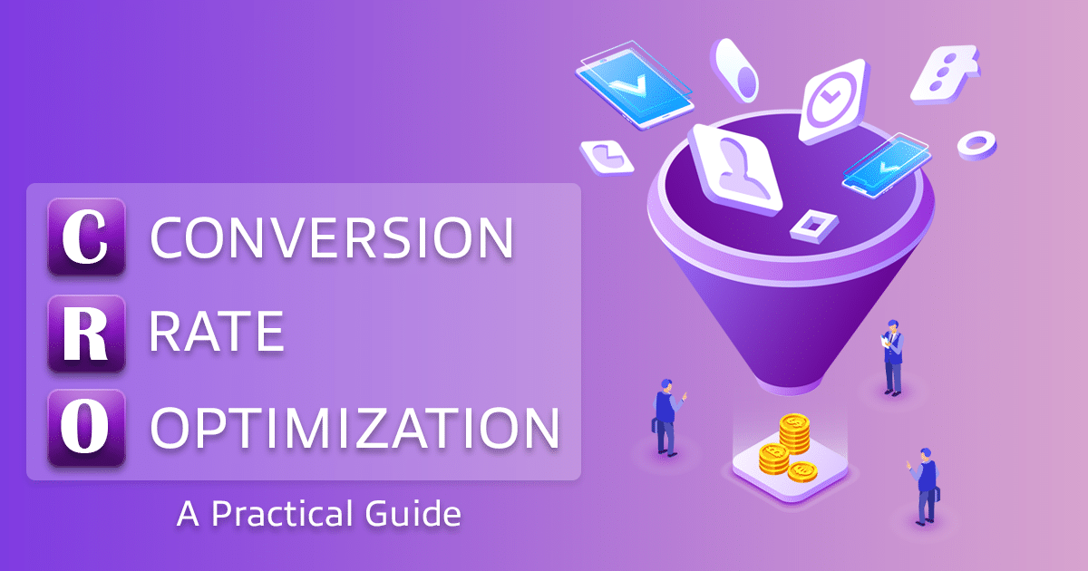 Conversion Rate Optimization The Complete Guide 